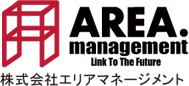 AREA. management 株式会社エリアマネージメント
